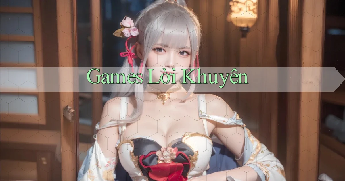 Games Lời khuyên