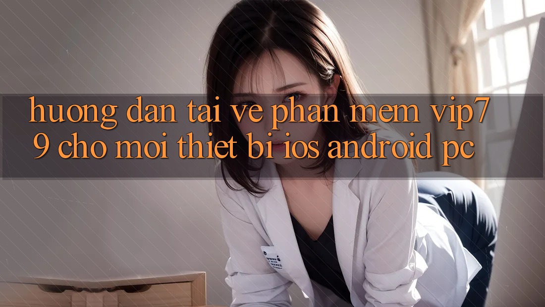 Hướng Dẫn Tải về Phần mềm vip79 Cho Mọi Thiết Bị (iOS, Android, PC) Hướng Dẫn Tải về Phần mềm vip79 Cho Mọi Thiết Bị (iOS, Android, PC)