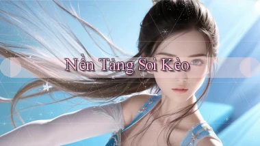 Nền tảng Soi kèo